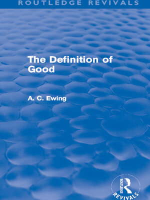 cover image of The Definition of Good (Routledge Revivals)